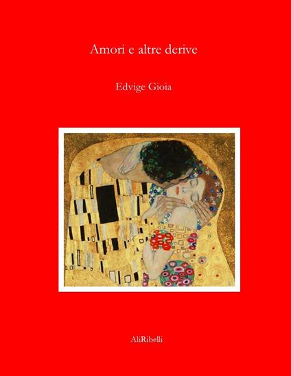 Amori e altre derive - Edvige Gioia - copertina