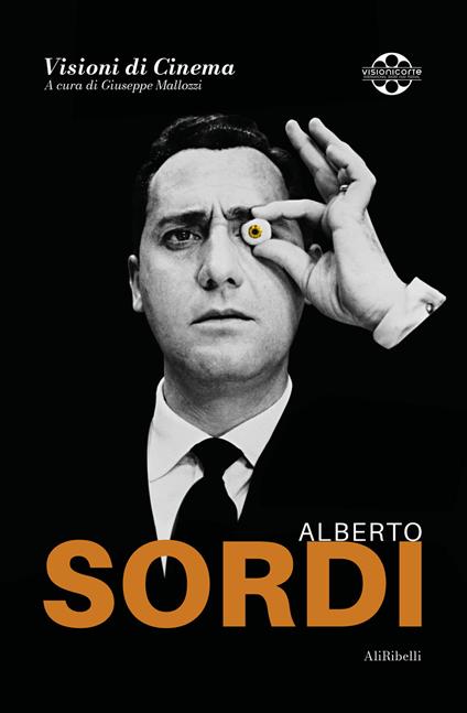Alberto Sordi. Quaderni di Visioni Corte Film Festival - Giuseppe Mallozzi - ebook