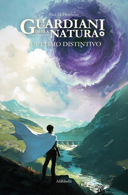 L'ultimo distintivo. Guardiani della natura - Paul D. Dramelay - copertina