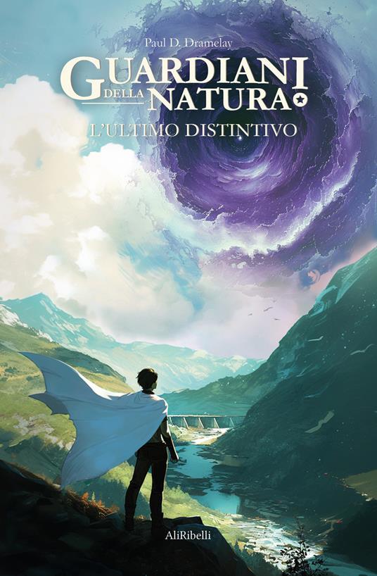 L'ultimo distintivo. Guardiani della natura - Paul D. Dramelay - copertina