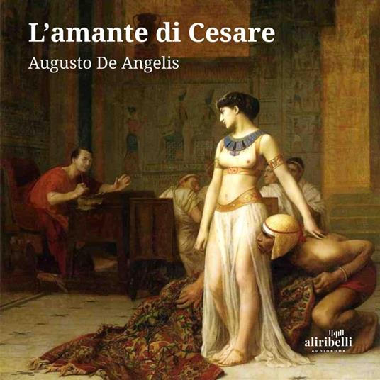 L'amante di Cesare