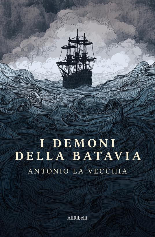 I demoni della Batavia - Antonio La Vecchia - ebook