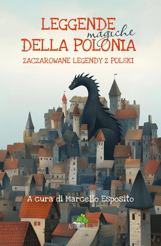 Leggende magiche della Polonia-Zaczarowane legendy z Polski. Ediz. bilingue - copertina