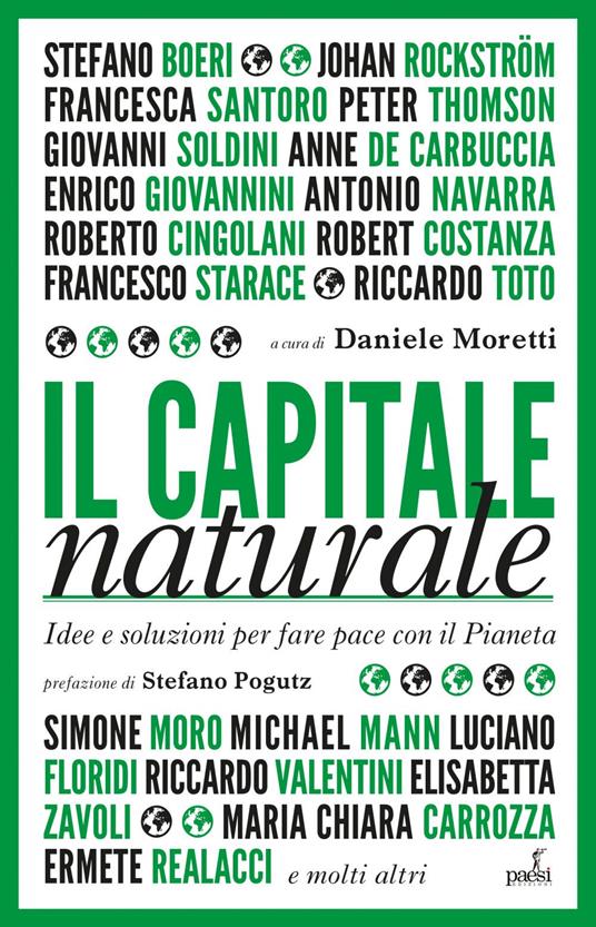 Il capitale naturale. Idee e soluzioni per fare pace con il Pianeta - Daniele Moretti - ebook