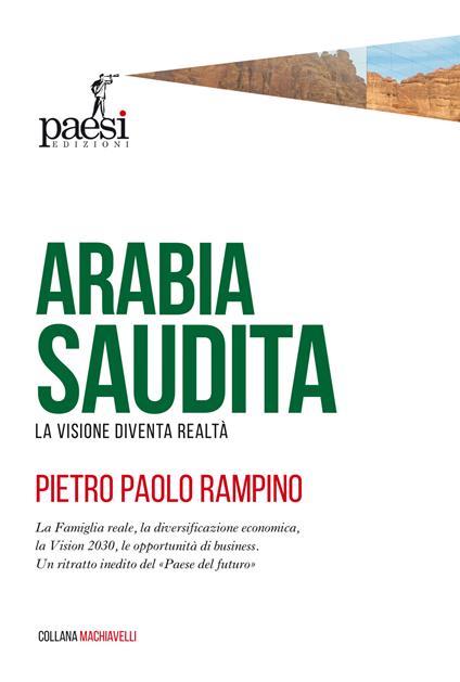 Arabia Saudita. La visione diventa realtà - Pietro Paolo Rampino - copertina