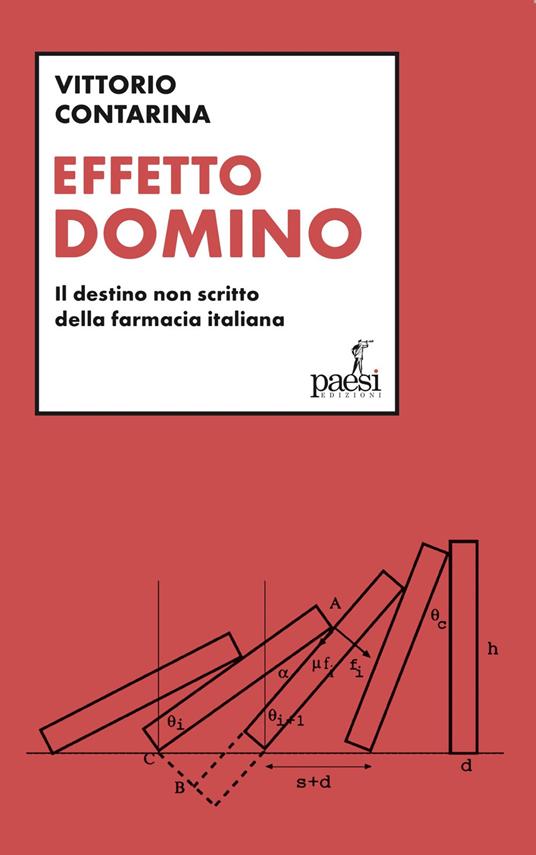Effetto domino. Il destino non scritto della farmacia italiana - Vittorio Contarina - copertina