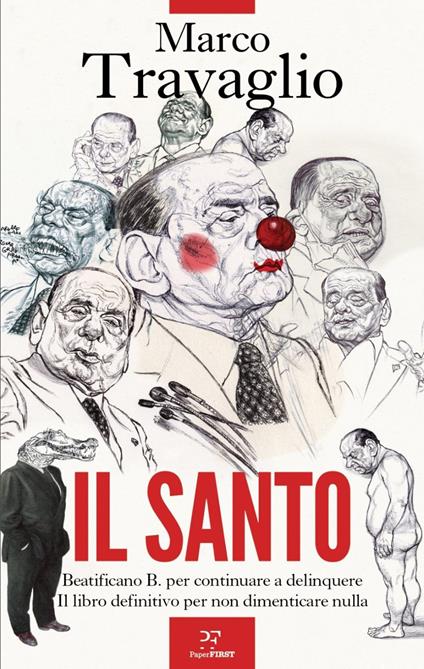 Il santo - Marco Travaglio - ebook