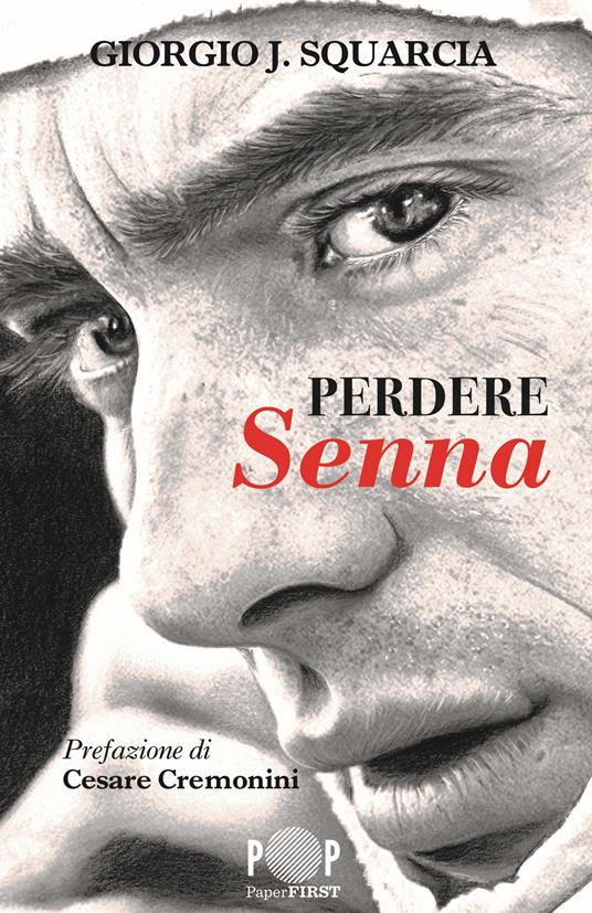 Perdere Senna - Giorgio J. Squarcia - copertina