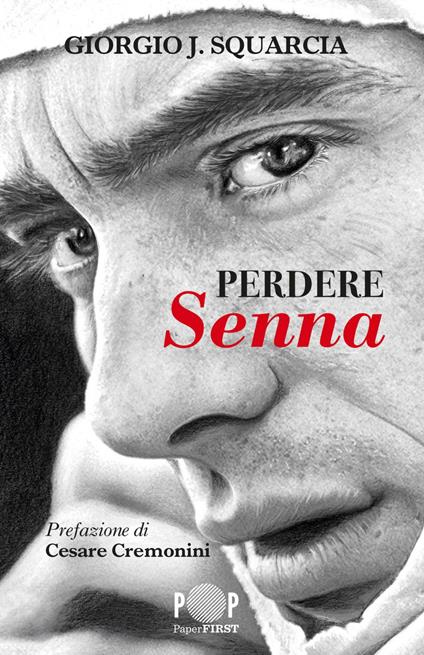 Perdere Senna - Giorgio J. Squarcia - ebook