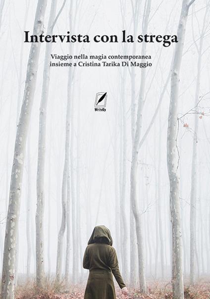 Intervista con la strega. Con contenuti multimediali - Cristina Di Maggio,Ezio Albrile - copertina