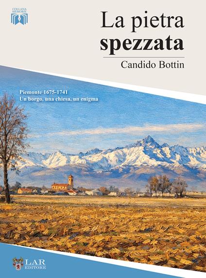 La pietra spezzata - Candido Bottin - copertina