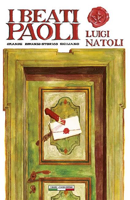 I beati paoli - Luigi Natoli,Ivo Tiberio Ginevra,Anna Squatrito,Niccolò Pizzorno - ebook