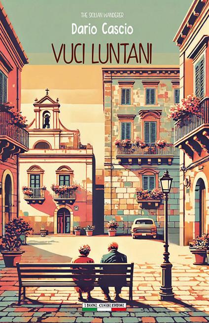 Vuci luntani. Ediz. bilingue - Dario Cascio - copertina