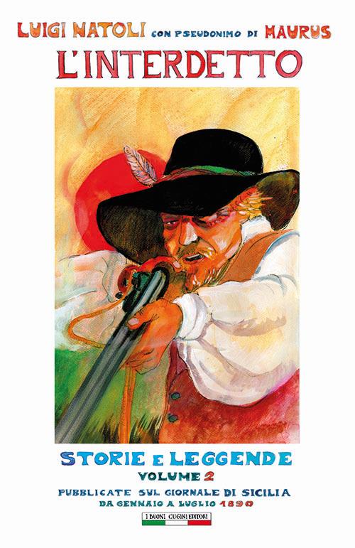 L'interdetto. Storie e leggende. Vol. 2 - Luigi Natoli - copertina