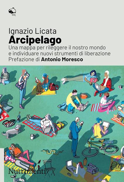 Arcipelago. Una mappa per rileggere il nostro mondo e individuare nuovi strumenti di liberazione - Ignazio Licata - copertina