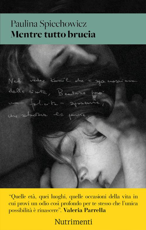 Mentre tutto brucia - Paulina Spiechowicz - copertina