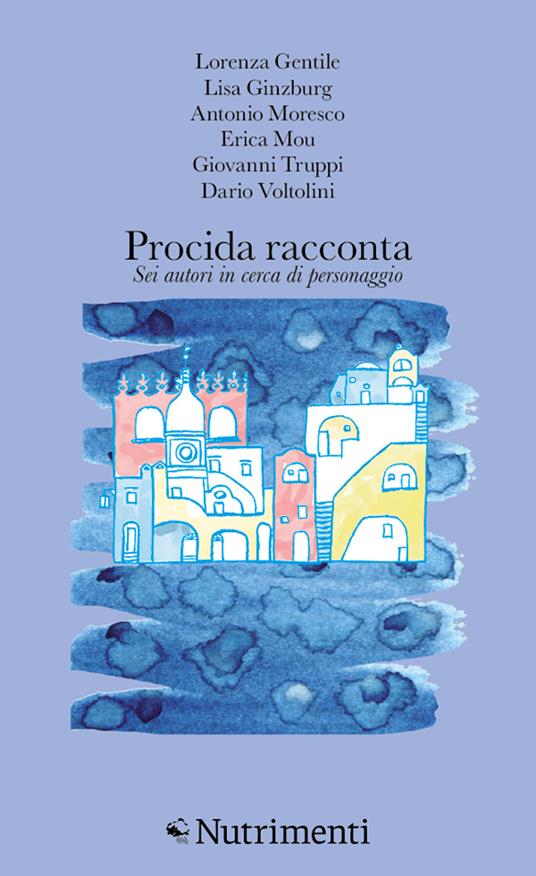 Procida racconta 2025. Sei autori in cerca di personaggio - copertina