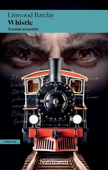 Whistle. Trenini assassini - Linwood Barclay - copertina