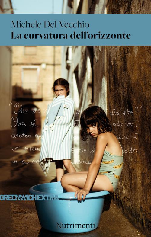 La curvatura dell'orizzonte - Michele Del Vecchio - copertina