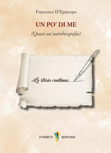Un po' di me. Quasi un'autobiografia - De Piscopo Francesco - copertina