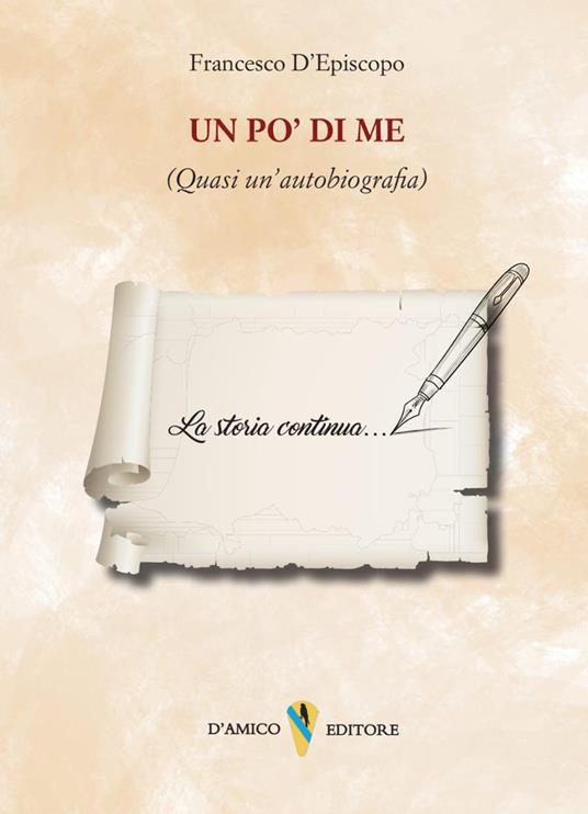 Un po' di me. Quasi un'autobiografia - De Piscopo Francesco - copertina