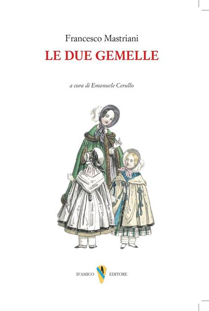Le due gemelle - Francesco Mastriani - copertina