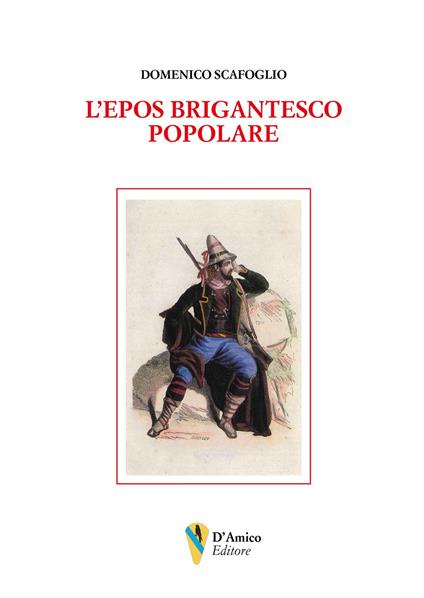 L'epos brigantesco popolare - Domenico Scafoglio - copertina