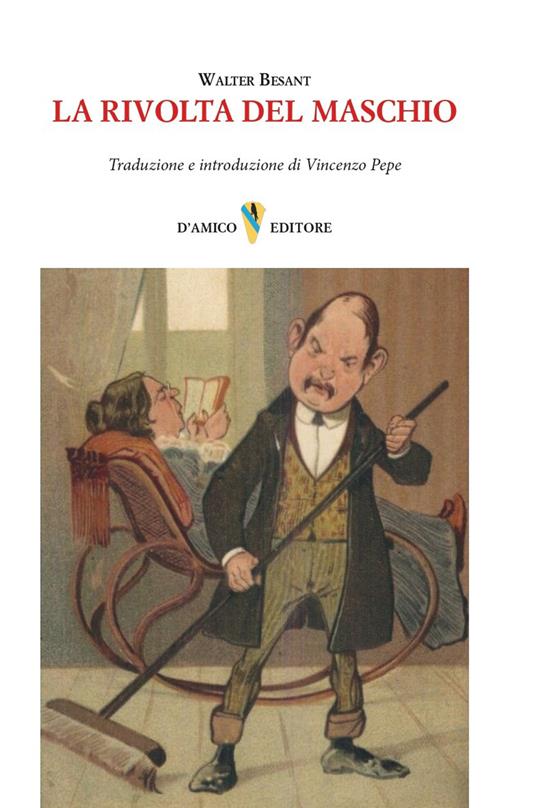 La rivolta del maschio - Walter Besant - copertina