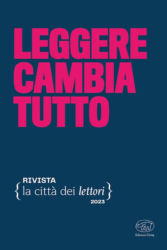 Leggere cambia tutto. La città dei lettori (2023). Vol. 3 - copertina
