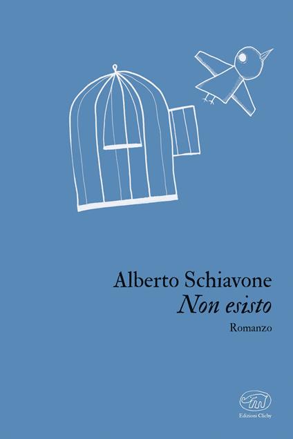 Non esisto - Alberto Schiavone - ebook