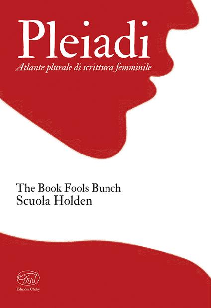 Pleiadi. Atlante plurale di scrittura femminile - The Book Fools Bunch - copertina
