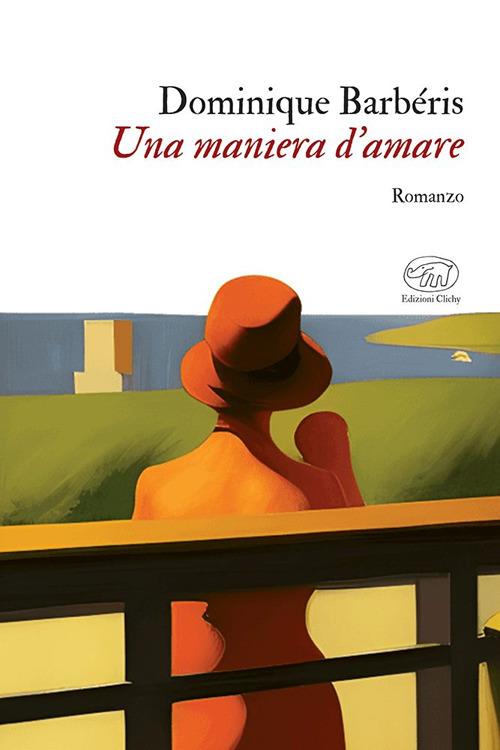 Una maniera d'amare - Dominique Barberis - copertina