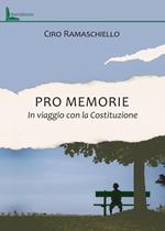 Pro memorie. In viaggio con la Costituzione