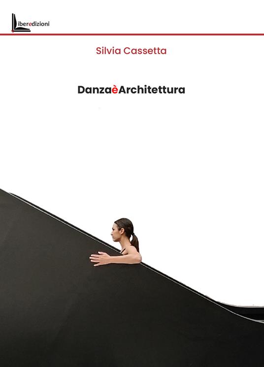 Danza è architettura - Silvia Cassetta - copertina