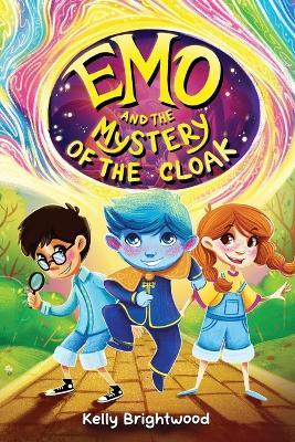 Emo and the mystery of the cloak - Kelly Brightwood - copertina