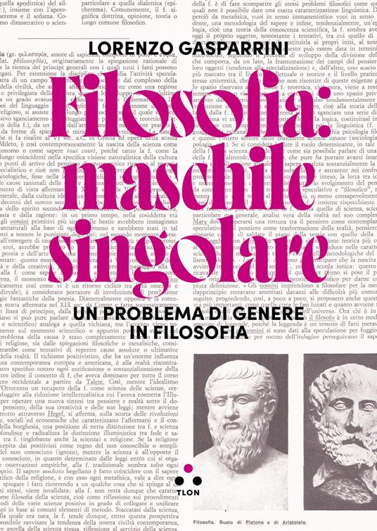 Filosofia: maschile singolare. Un problema di genere in filosofia - Lorenzo Gasparrini - copertina