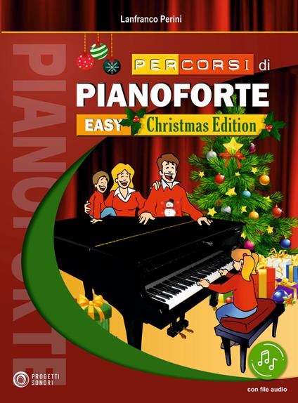 Percorsi di pianoforte. Easy. Christmas Edition. Con File audio in streaming - Lanfranco Perini - copertina