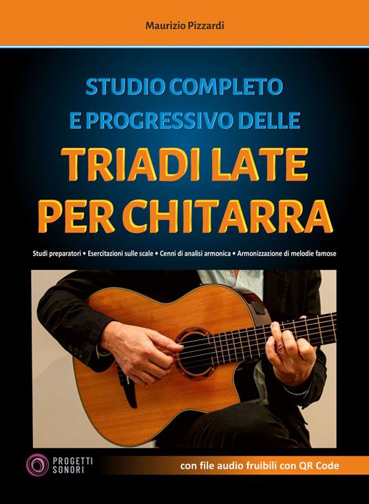 Studio completo e progressivo delle triadi late per chitarra - Maurizio Pizzardi - copertina