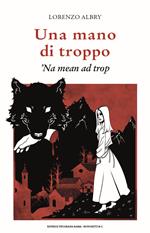 Una mano di troppo-’Na mean ad trop