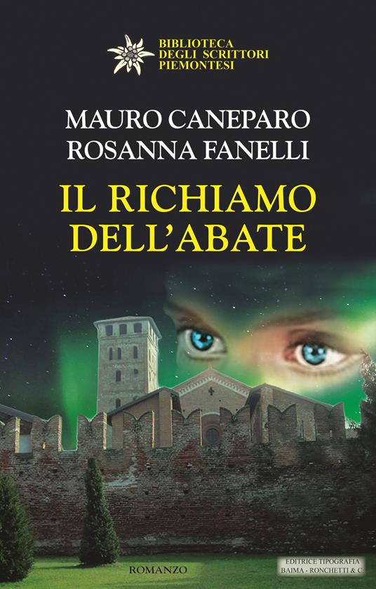 Il richiamo dell'abate - Mauro Caneparo,Rosanna Fanelli - copertina