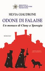 Odone di Falaise. Un monaco di Cluny a Yporegia