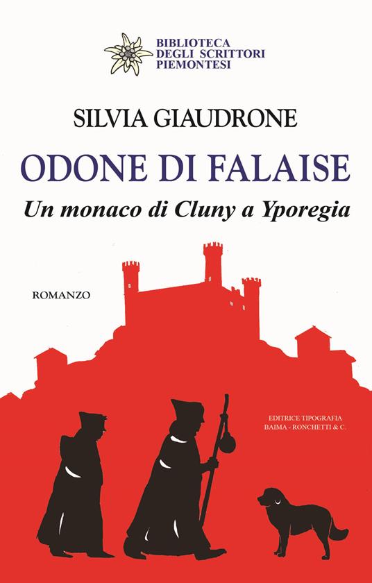 Odone di Falaise. Un monaco di Cluny a Yporegia - Silvia Giaudrone - copertina