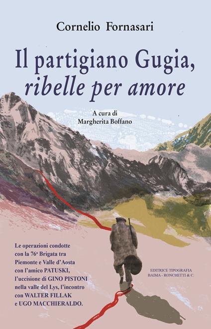 Il partigiano Gugia, ribelle per amore - Cornelio Fornasari - copertina