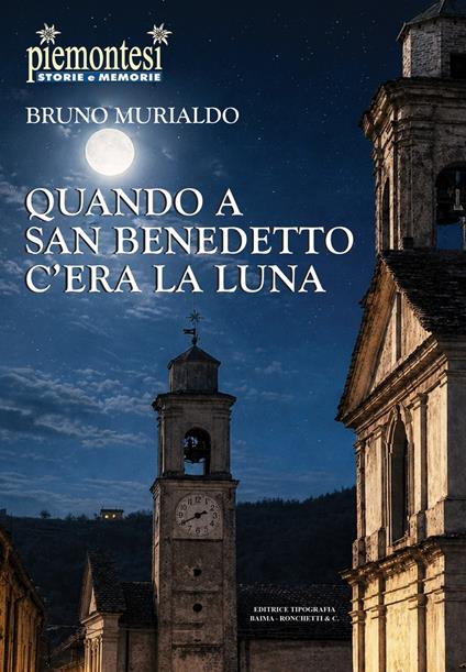 Quando a San Benedetto c'era la luna - Bruno Murialdo - copertina