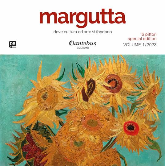 Margutta. 6 pittori special edition (2023). Ediz. illustrata. Vol. 1 - Maria Grazia Bassi,Marcella Carbonaro,Romolo Gagliardi,Chiara Mambelli - ebook
