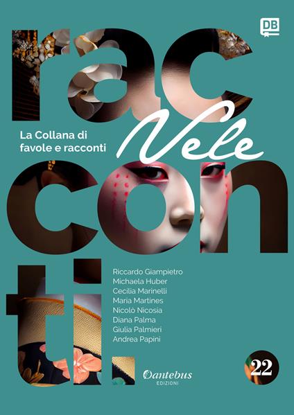 Vele. Collana di racconti e favole. Vol. 22 - Riccardo Giampietro,Michaela Huber,Cecilia Marinelli,Maria Martines - ebook