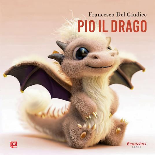 Pio il drago - Francesco Del Giudice - ebook
