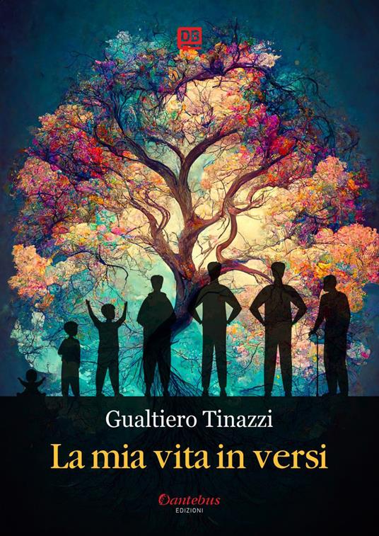 La mia vita in versi - Gualtiero Tinazzi - ebook