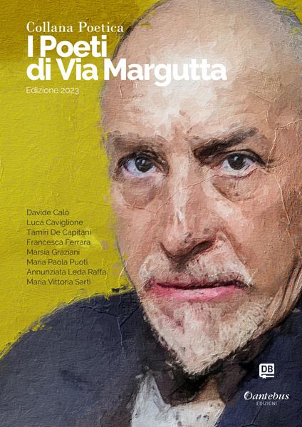 I poeti di Via Margutta 2023. Vol. 20 - Davide Calò,Luca Caviglione,Tamiri De Capitani,Francesca Ferrara - ebook