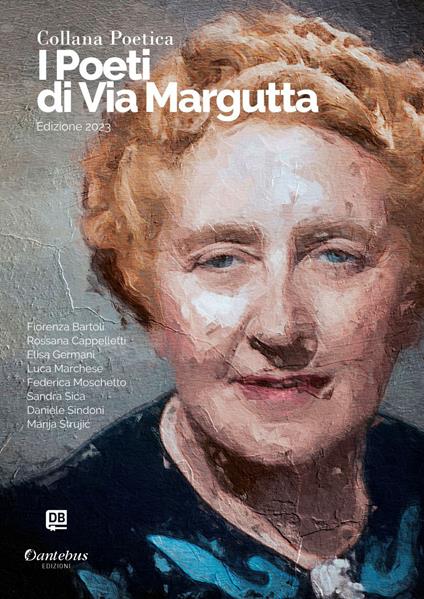 I poeti di Via Margutta 2023. Vol. 30 - Fiorenza Bartoli,Rossana Cappelletti,Elisa Germani,Luca Marchese - ebook